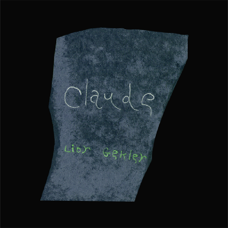 LIOR GEKLER - LIOR GEKLER - CLAUDE - cover